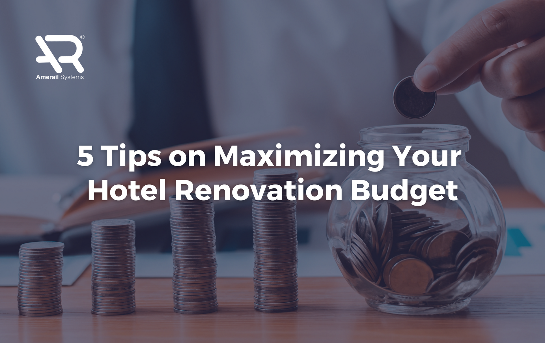 maximizing-your-hotel-renovation-budget-5-cost-saving-tips-and-strategies