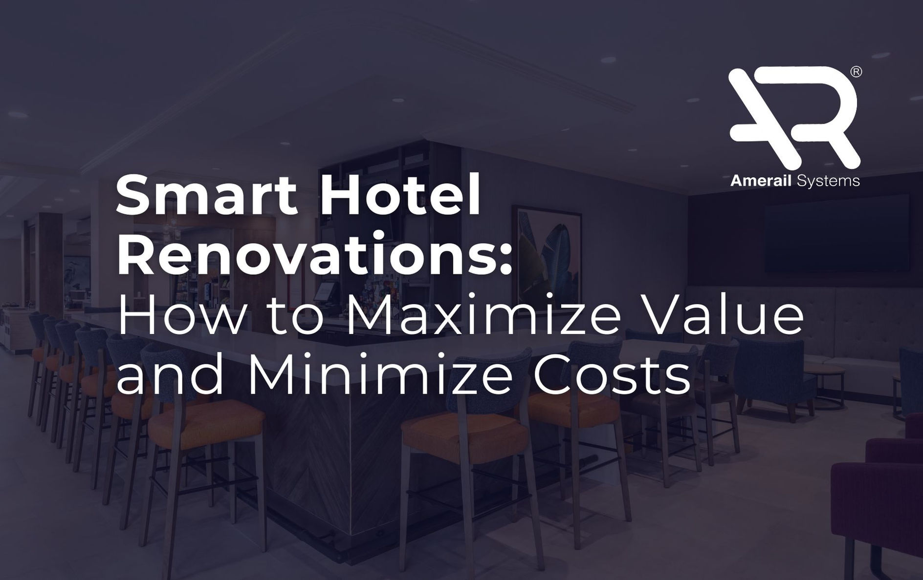 smart-hotel-renovations-how-to-maximize-value-and-minimize-costs-feture Smart Hotel Renovations: How to Maximize Value and Minimize Costs
