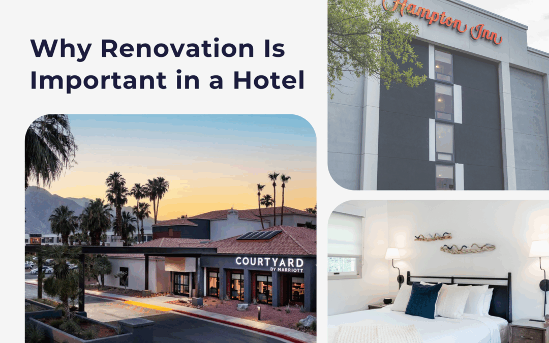 Why Renovation Is Important in a Hotel